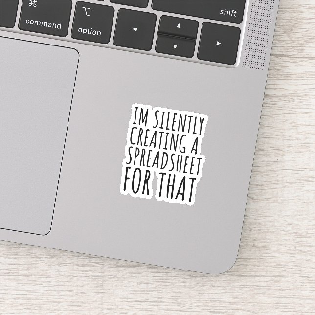 Sticker Je Crée En Silence Une Feuille De Calcul Pour Cela (Détail)