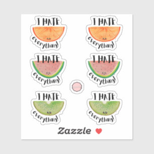 Sticker Je Déteste Tout, Tranches De Fruits Ssarcastiques