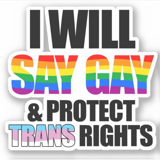Sticker Je dirai gai et protégerai les droits trans (Devant)