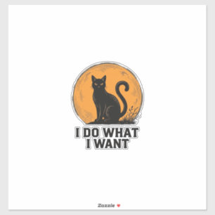 Sticker Je fais ce que je veux Design de T-shirt vintage d