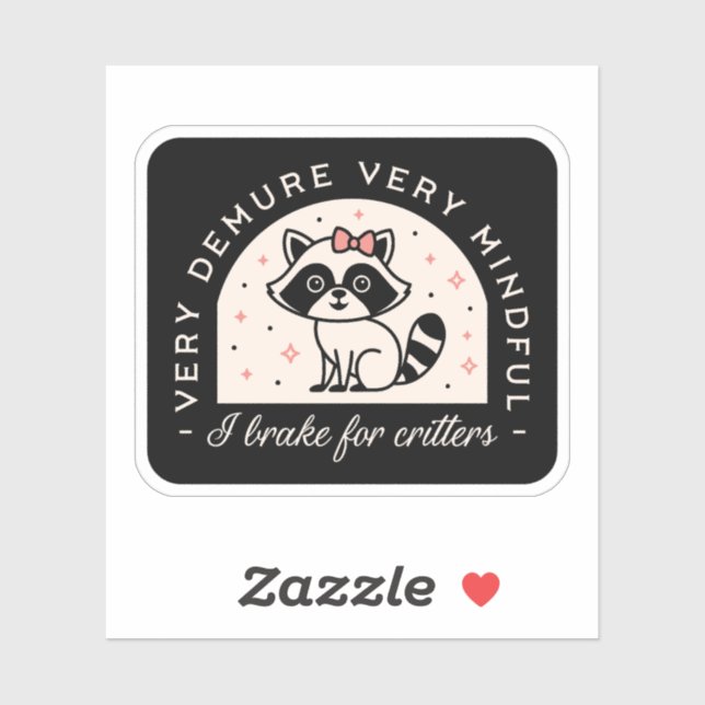 Sticker Je freine pour les créatures drôles raccoon (Feuille)