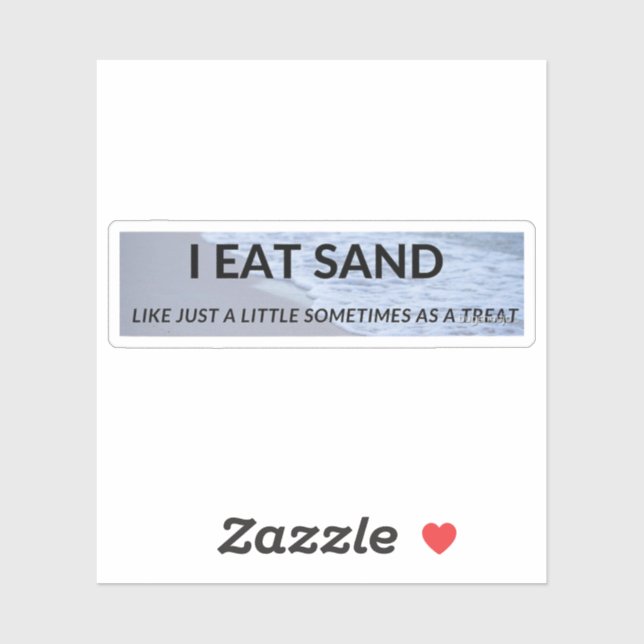Sticker je mange du sable, drôle, sable, pare-chocs, mème, (Feuille)