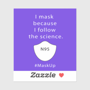 Sticker Je masque parce que je suis la science