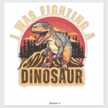 je me battais contre un dinosaure, drôle Idée