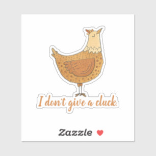 Sticker Je ne donne pas un chandail de chicken de Cluck dr