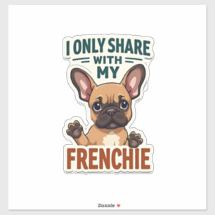 Sticker Je ne partage qu'avec mon Frenchie Vintage French 