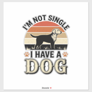 Sticker Je ne suis pas célibataire, j'ai un chien vintage 