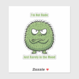 Sticker Je ne suis pas impoli, juste rarement d'humeur   D