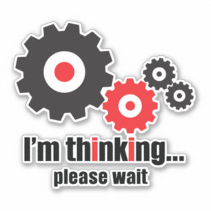 Sticker Je pense qu'attendez, s'il vous plaît