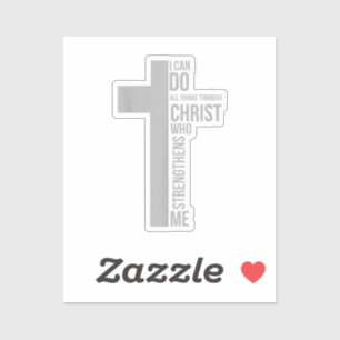 Sticker Je Peux Faire Tout Par Le Christ Qui Renforce