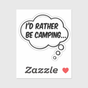 Sticker Je préfère être en camping
