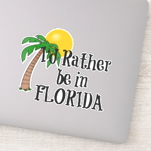 Sticker Je préférerais être en Floride