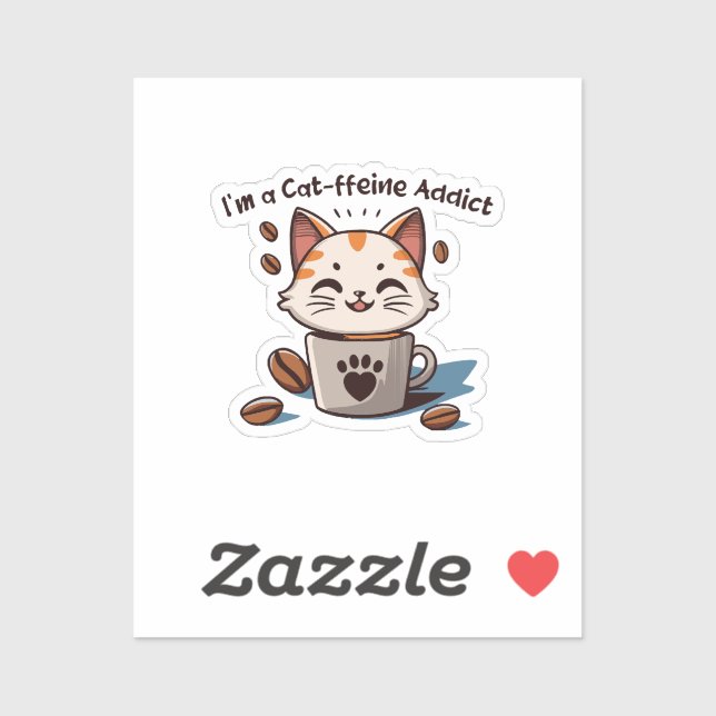 Sticker Je suis accro à la Cat-fféine (Feuille)