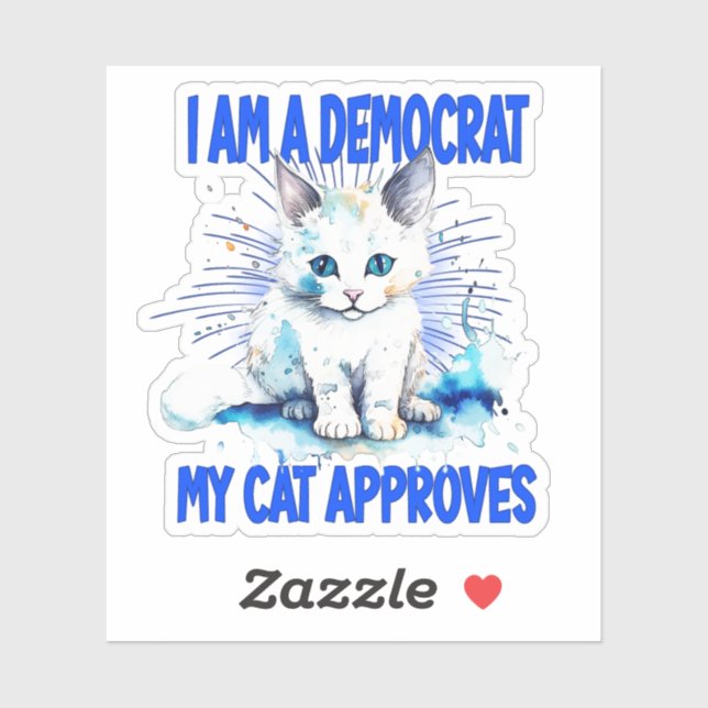 Sticker Je Suis Démocrate - Mon Chat Approuve (Feuille)