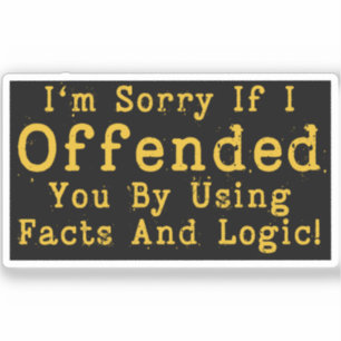 Sticker Je suis désolé si je vous ai offensé en utilisant