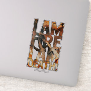 Sticker Je Suis Feu Je Suis Mort !