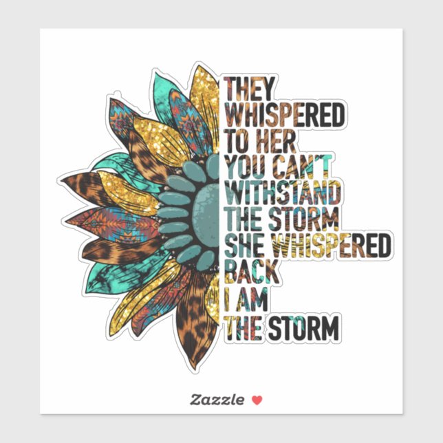 Sticker Je suis la fleur du soleil de tempête Inspirationa (Feuille)