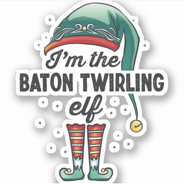 Sticker Je suis le Baton Twirling Elf Noël cadeau Noël Noë (Devant)