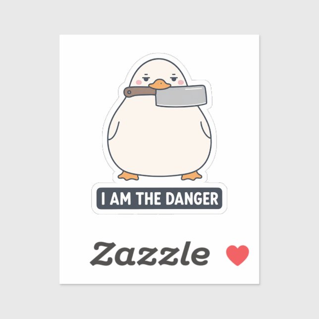 Sticker JE SUIS LE DANGER Canard Cleaver Couteau Meme (Feuille)