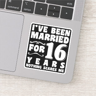 Sticker Je suis marié depuis 16 ans, fête de mariage drôle