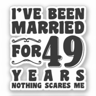 Sticker Je suis marié depuis 49 ans Mariage Romantique
