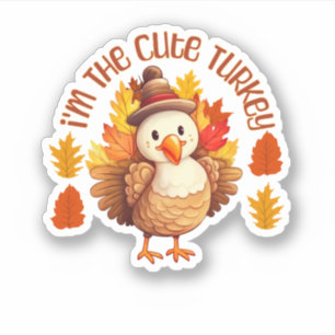 Sticker Je suis mignonne Turquie Thanksgiving Vinyl