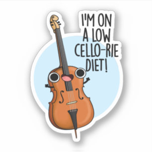 Sticker Je suis sur un régime de violoncelle faible-rié am