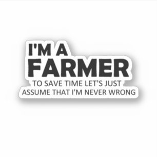 Sticker Je suis un fermier Drôle Dit Citation de l'agricul