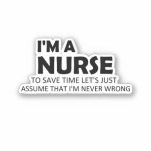 Sticker "Je suis une infirmière" dit amusant "Les infirmi