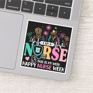 Sticker Je Suis Une Infirmière Et C'Est Ma Semaine De Bonn