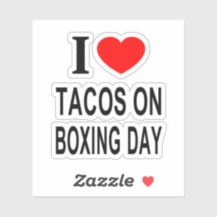 STICKER JE ❤️ TACOS LE JOUR DE LA BOXING J'AIME LES TACOS 