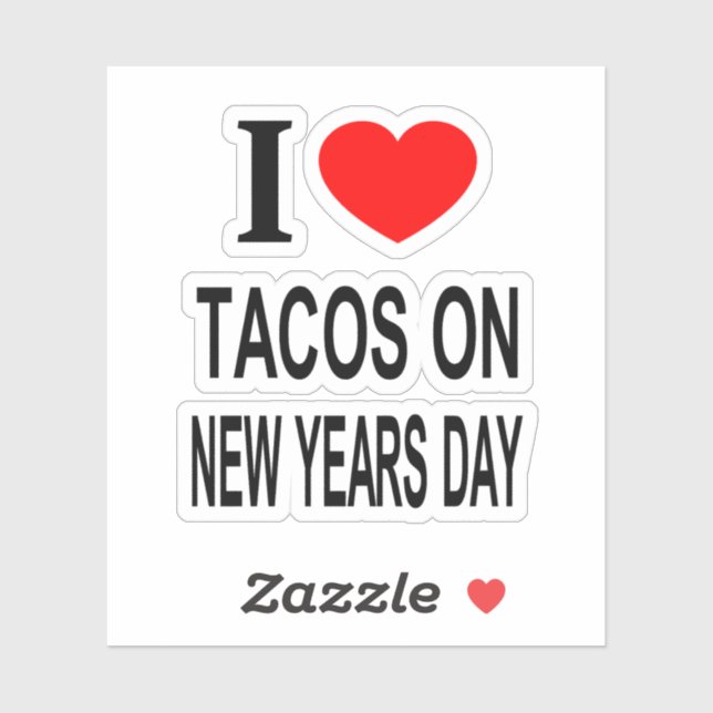 STICKER JE ❤️ TACOS LE JOUR DU NOUVEL AN J'AIME LES TACOS  (Feuille)