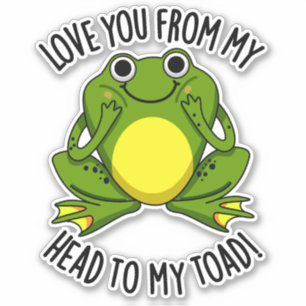 Sticker Je T'Aime De Ma Tête À Mon Toad Drôle Animal Pun