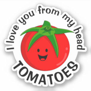 Sticker Je T'Aime De Ma Tête Tomates
