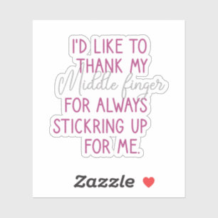 Sticker Je Voudrais Remercier Mon Doigt Du Milieu, Drôle