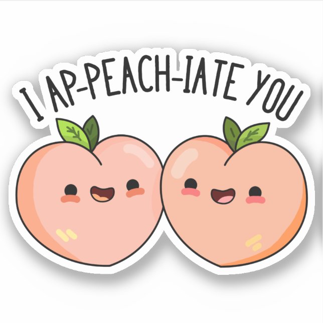 Sticker Je Vous Ap-Peach-Cite Funny Peach Pun (Devant)
