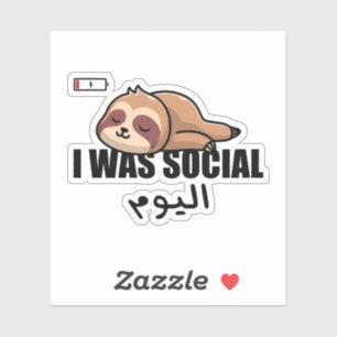 Sticker J'étais social aujourd'hui en arabe drôle
