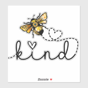 Sticker Jolie abeille féminine « Sois gentil » écriture cu