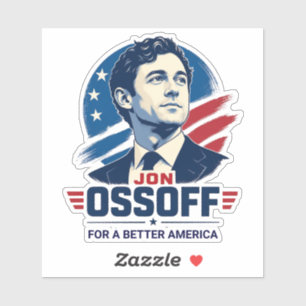 Sticker Jon Ossoff Pour une Amérique meilleure Politiq