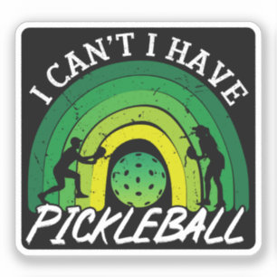 Sticker Joueur de Pickleball Je peux avoir Pickleball Rain