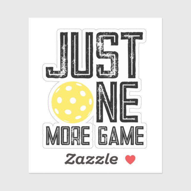 Sticker Joueur de Pickleball "Juste une partie de plus" (Feuille)