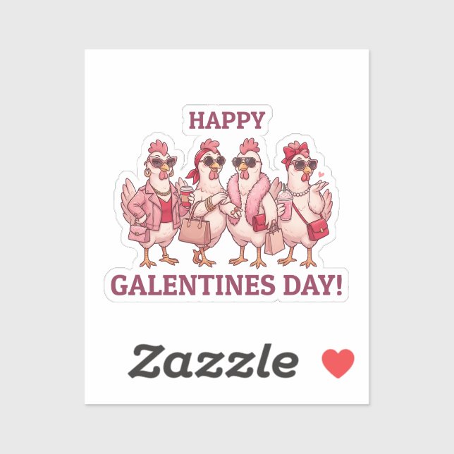 Sticker Joyeuse Galentines Day Chicken Squad Drôle Glam Po (Feuille)