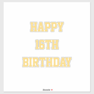 Sticker Joyeux 16e anniversaire Or XVIe âge personnalisé N