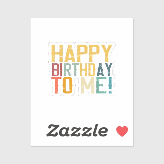 Sticker Joyeux anniversaire à moi fête d'anniversaire (Feuille)