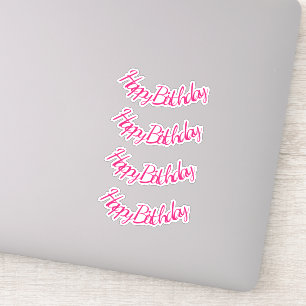 Sticker Joyeux Anniversaire Hot rose Stylish mignonne fill
