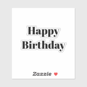 Sticker Joyeux Anniversaire Noir Blanc Minimaliste Moderne