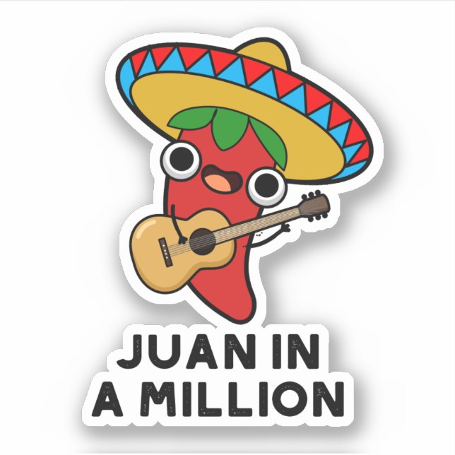 Sticker Juan Dans Un Million Funky Mexicain Chili Pun (Devant)