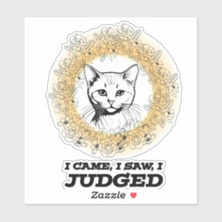 Sticker Judgy Cat Floral Design – Je suis venu, j'ai vu, j