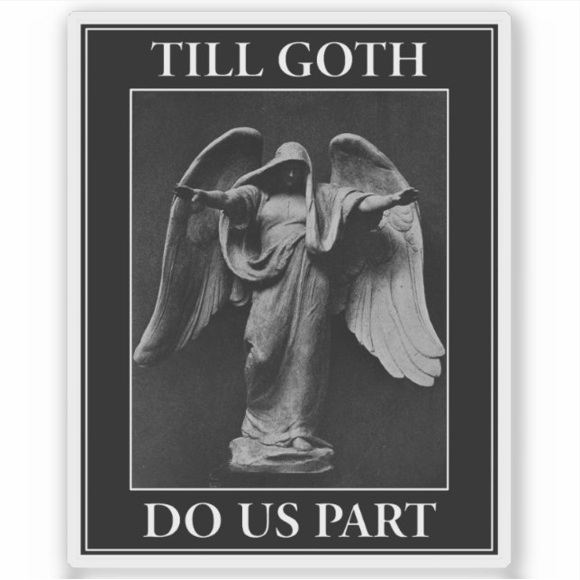 Sticker Jusqu'à ce que la mort nous sépare gothique (Devant)