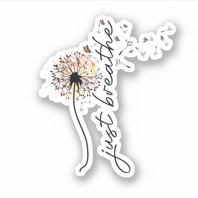 Sticker Just breathe sublimation (Devant)